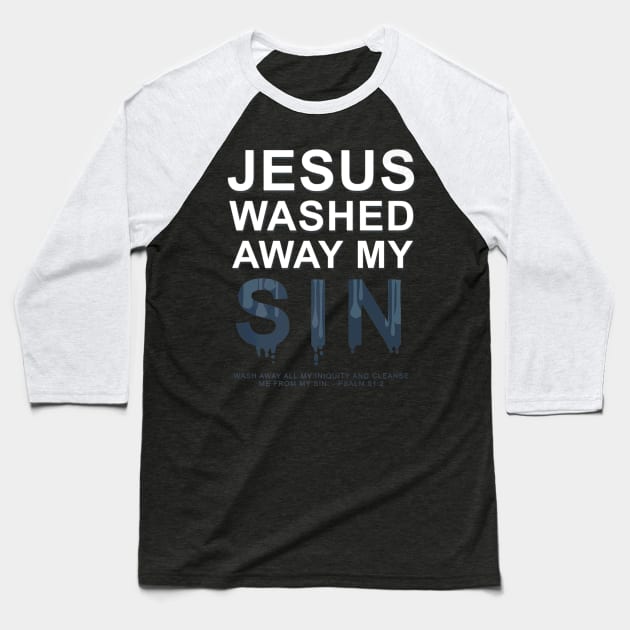 Sin Pslam 512 Jesus Christ Baseball T-Shirt by Makayla Sketch